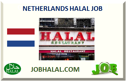 NETHERLANDS HALAL JOB