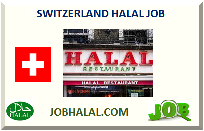 SWITZERLAND HALAL JOB